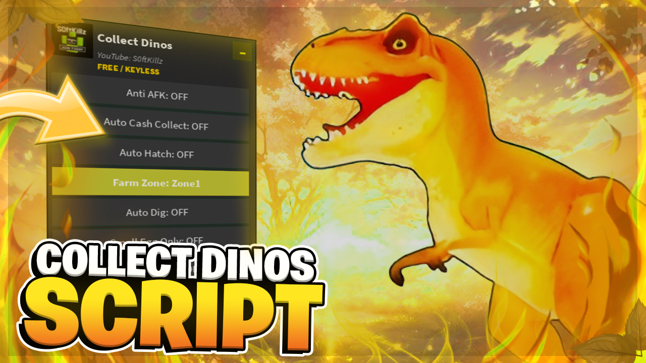 🔥 Collect Dinos SCRIPT | Auto Farm, Auto Dig, Auto Cash Collect !! (FREE)