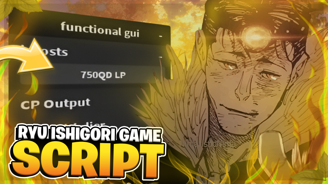 🔥 Ryu Ishigori Game SCRIPT | LP Multiplier, Boosts !! (NO KEY)